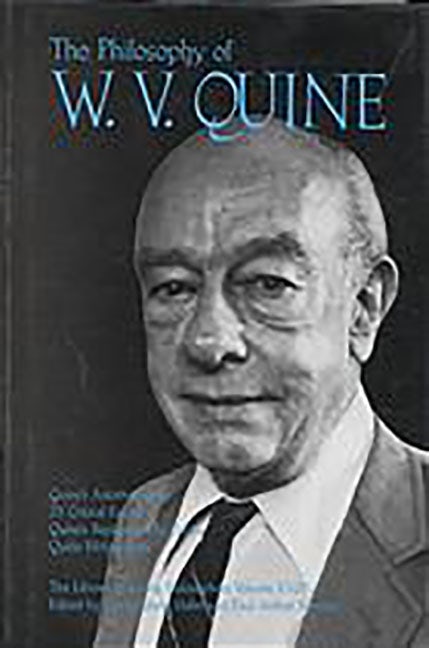 Book cover image for The Philosophy of W. V. Quine, Volume 18 ISBN: 9780812690101